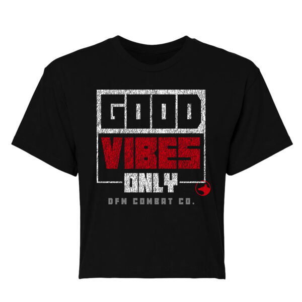 GOOD VIBES ONLY - WOMEN'S CROP T-SHIRT Thumbnail